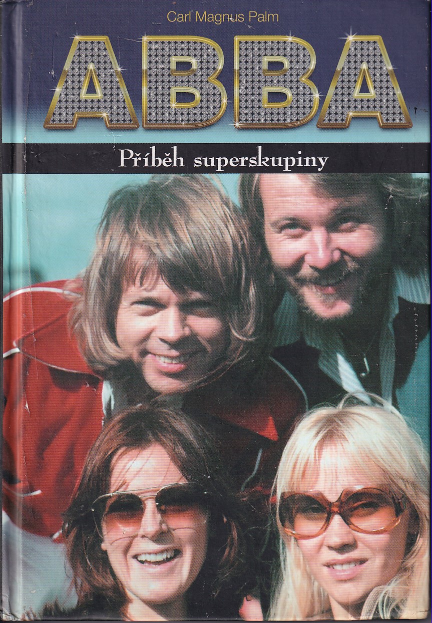 ABBA : příběh superskupiny
