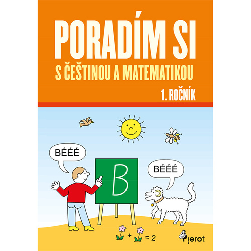 Poradím si s češtinou a matematikou 1. ročník