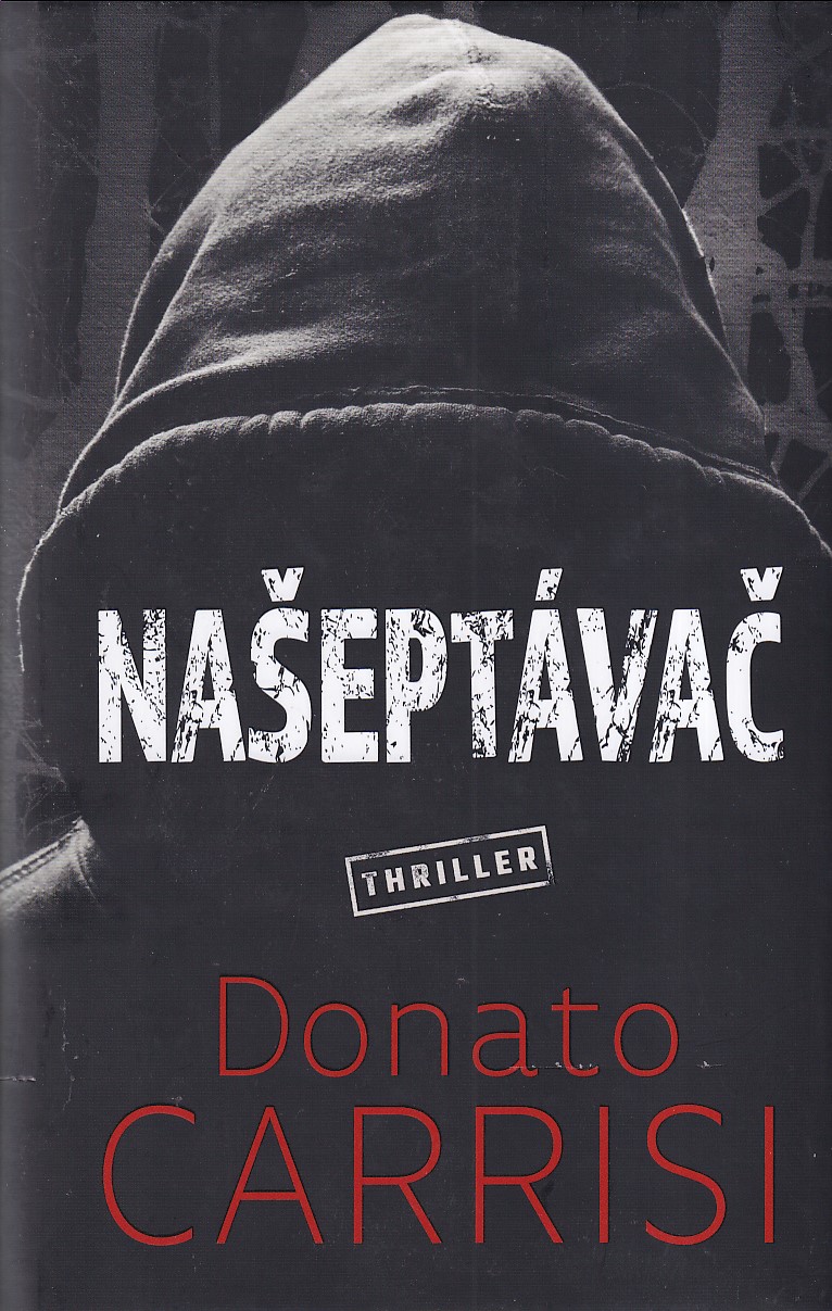 Našeptávač, Donato Carrisi