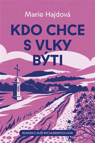  Kdo chce s vlky býti 
