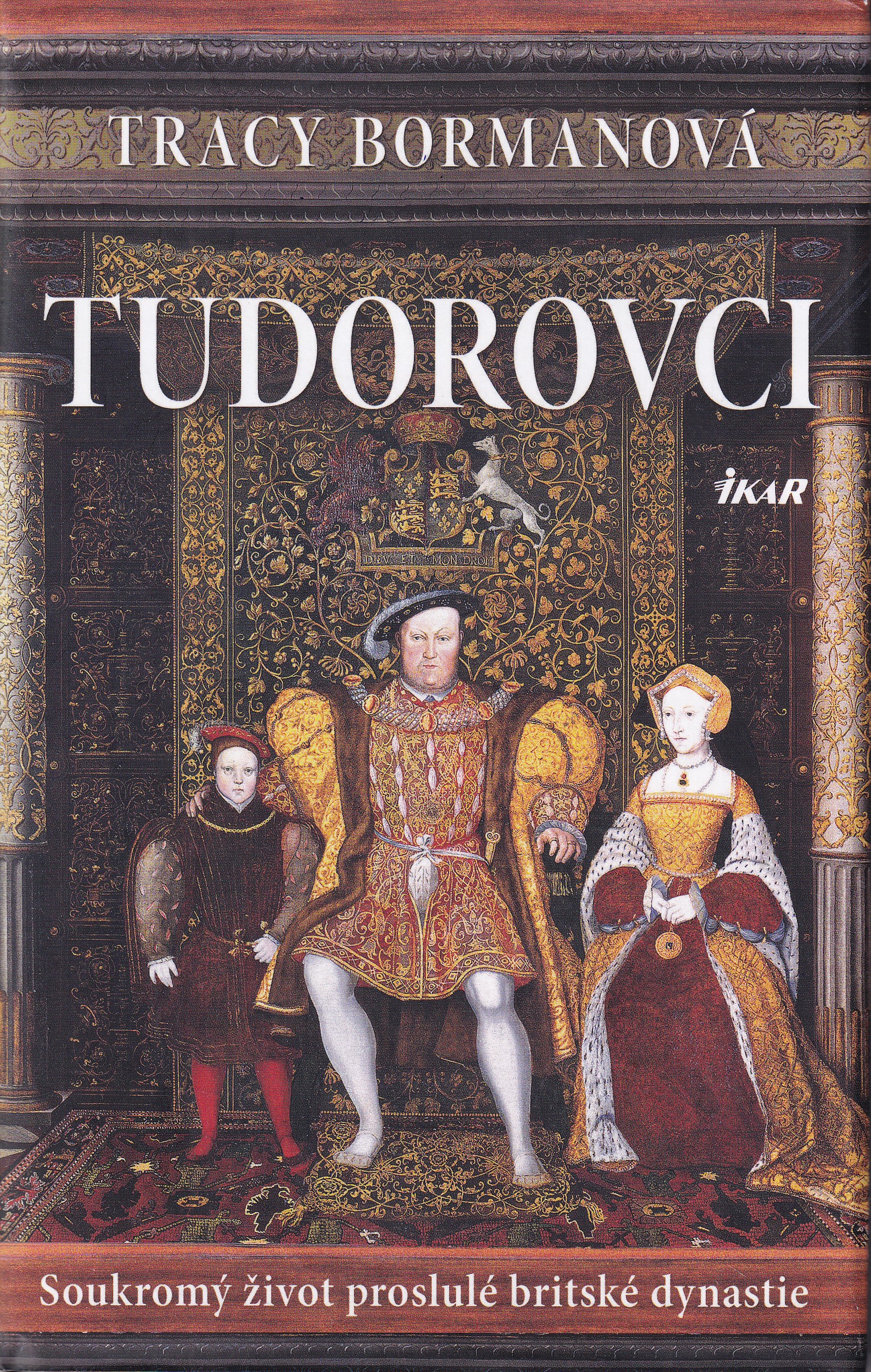 Tudorovci : soukromý život proslulé britské dynastie 