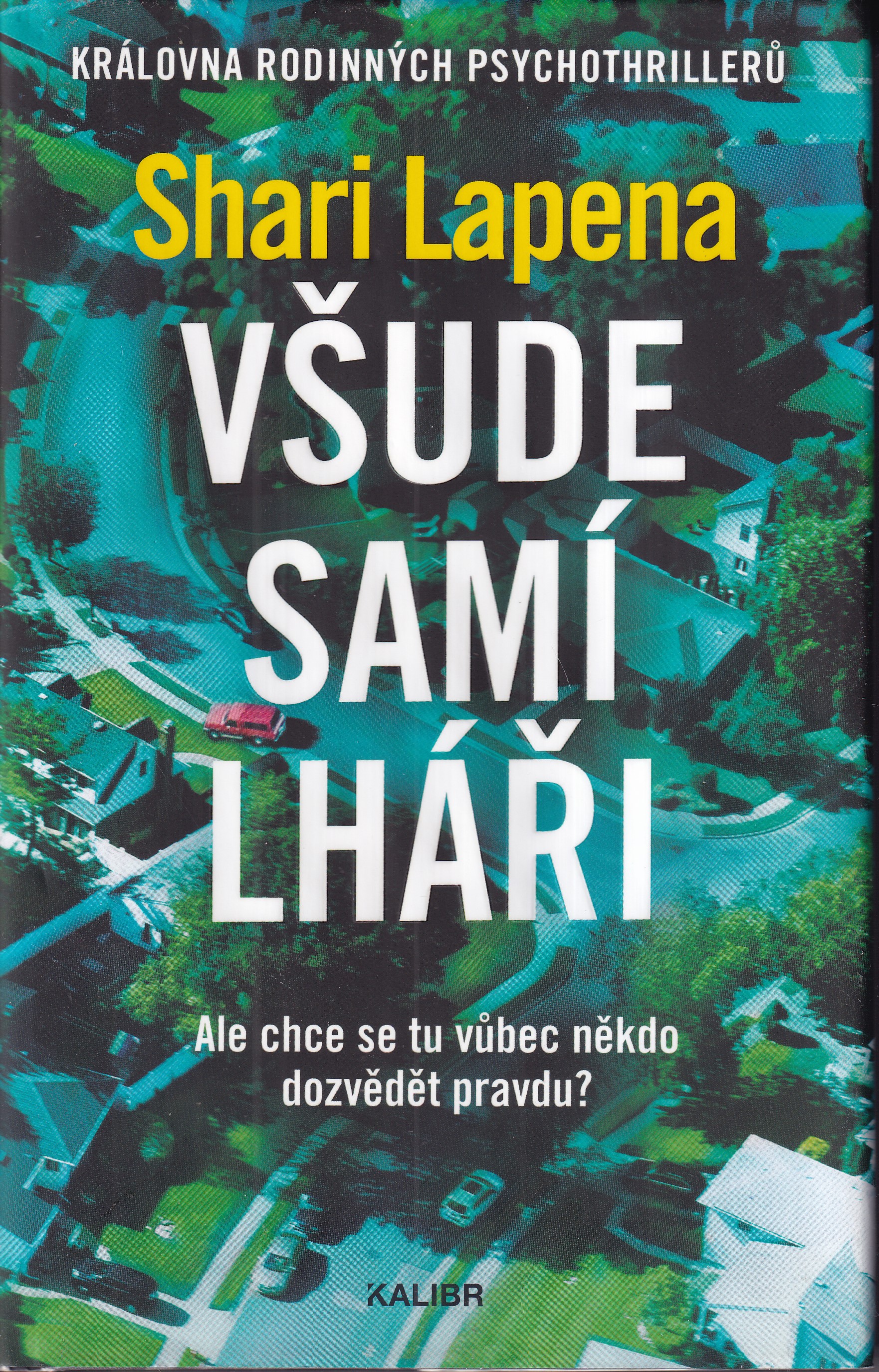 Všude samí lháři