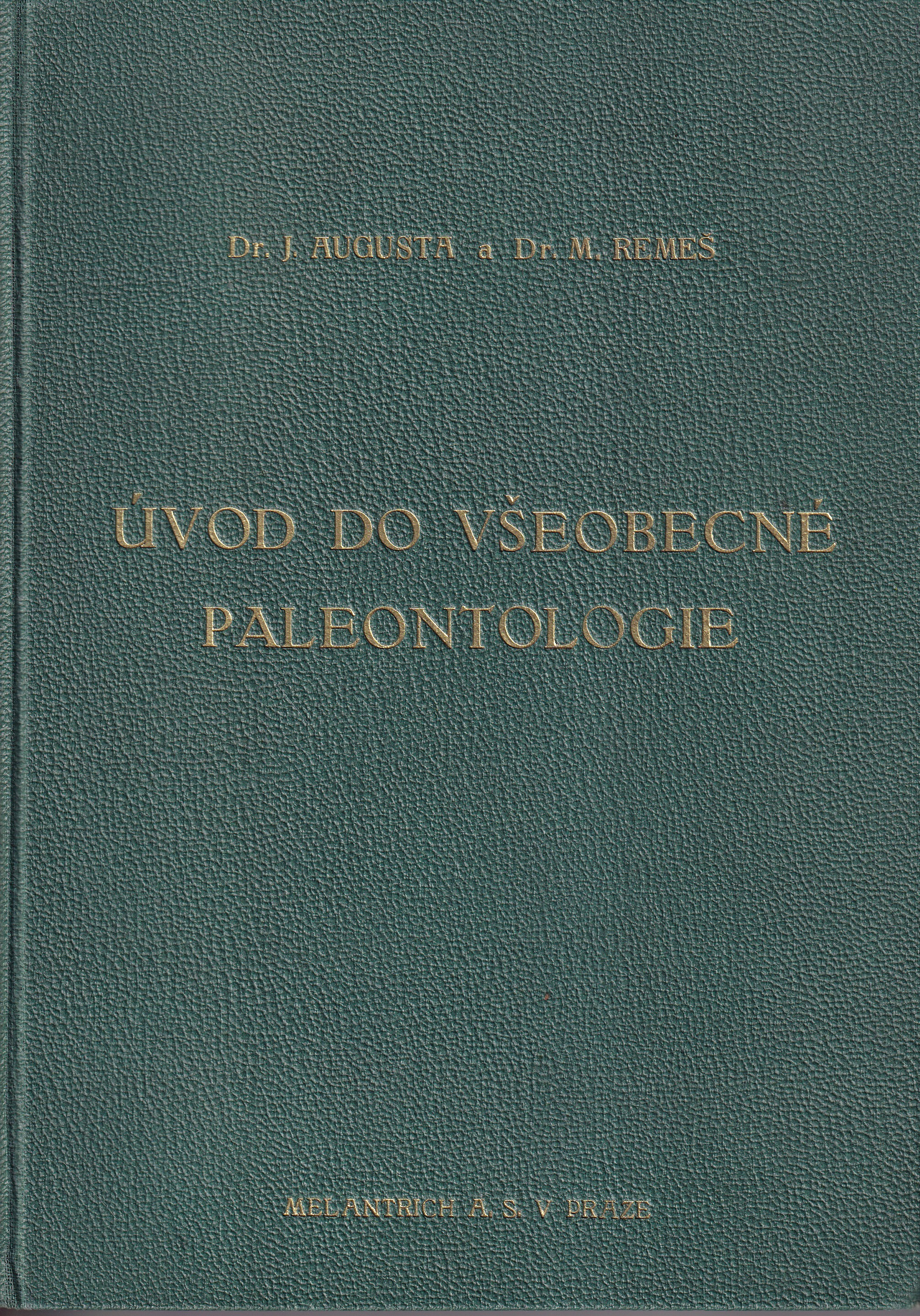 Úvod do všeobecné paleontologie věnování Josef Augusta