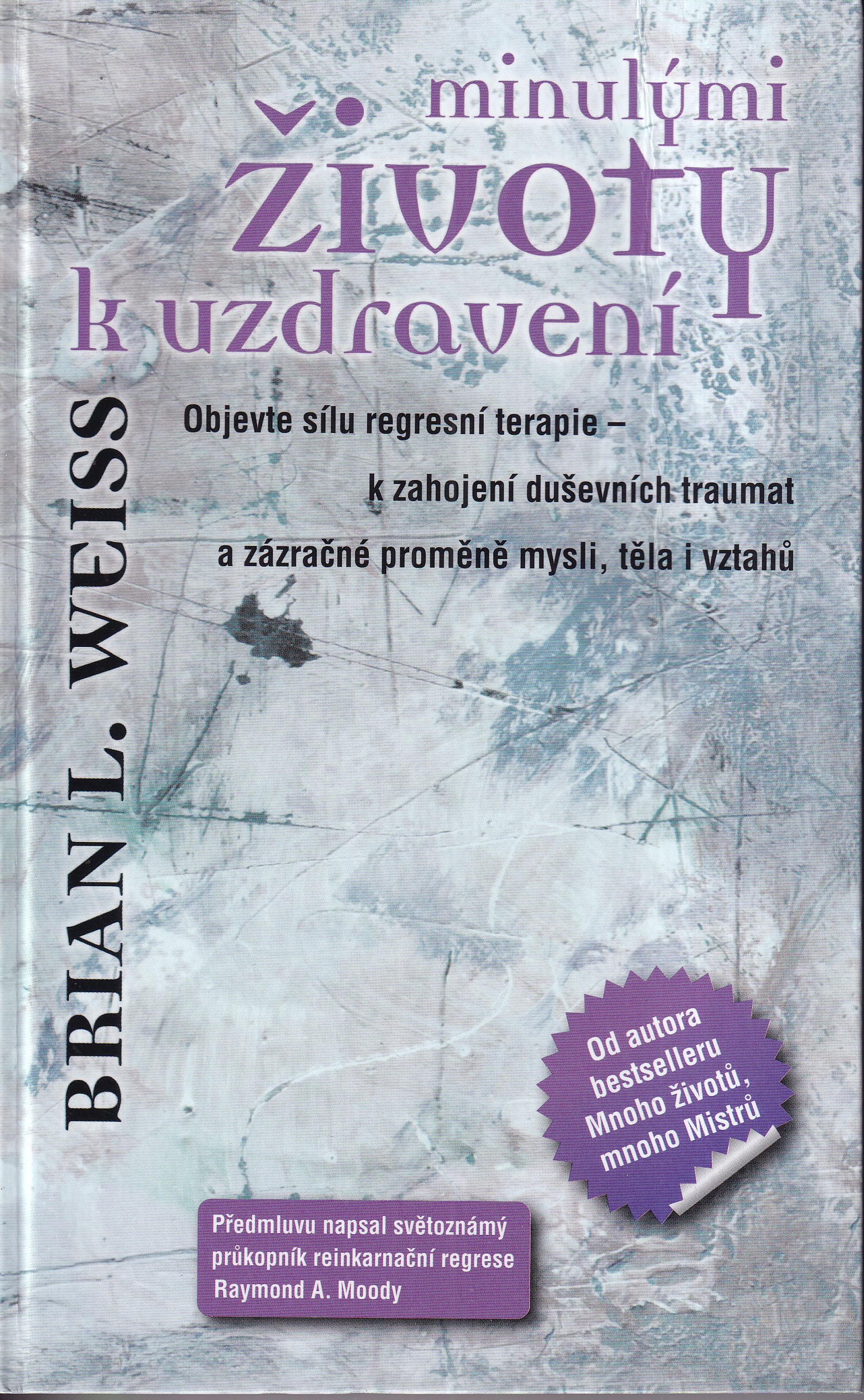 Minulými životy k uzdravení