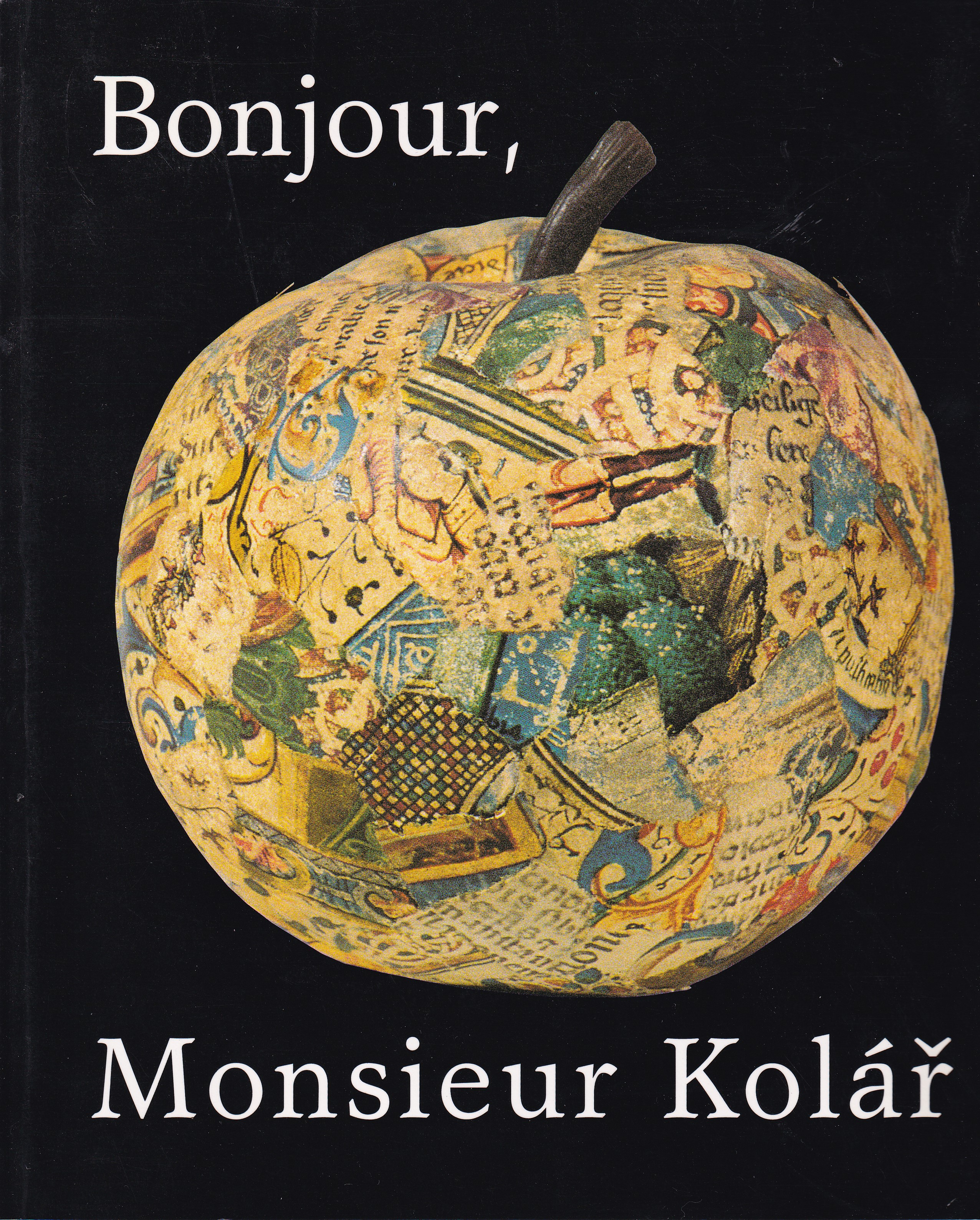 Bonjour, Monsieur Kolář / s podpisem