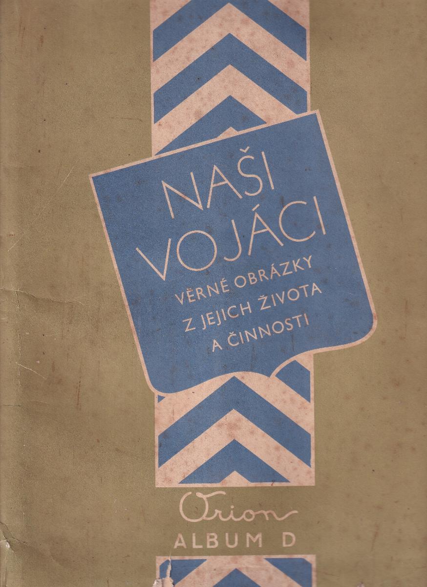 Naši vojáci : veřejné obrázky z jejich života a činnosti (Orion album)