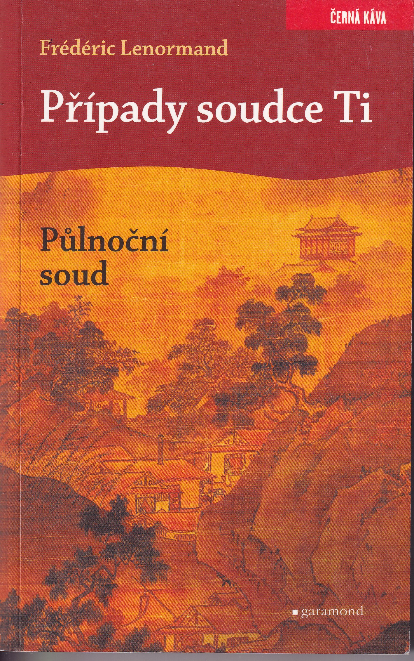 Případy soudce Ti. Půlnoční soud