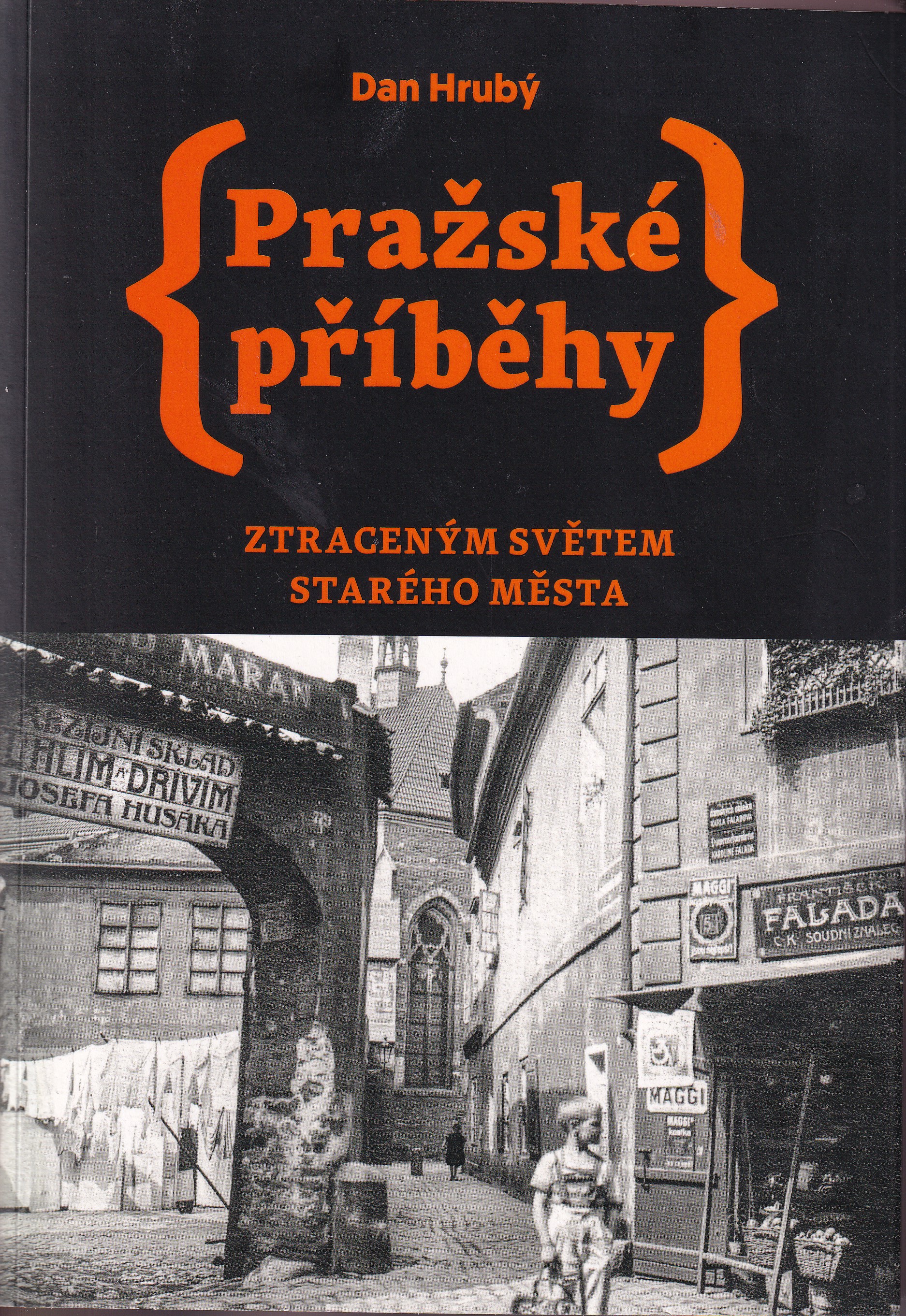 Pražské příběhy   Ztraceným světem Starého Města
