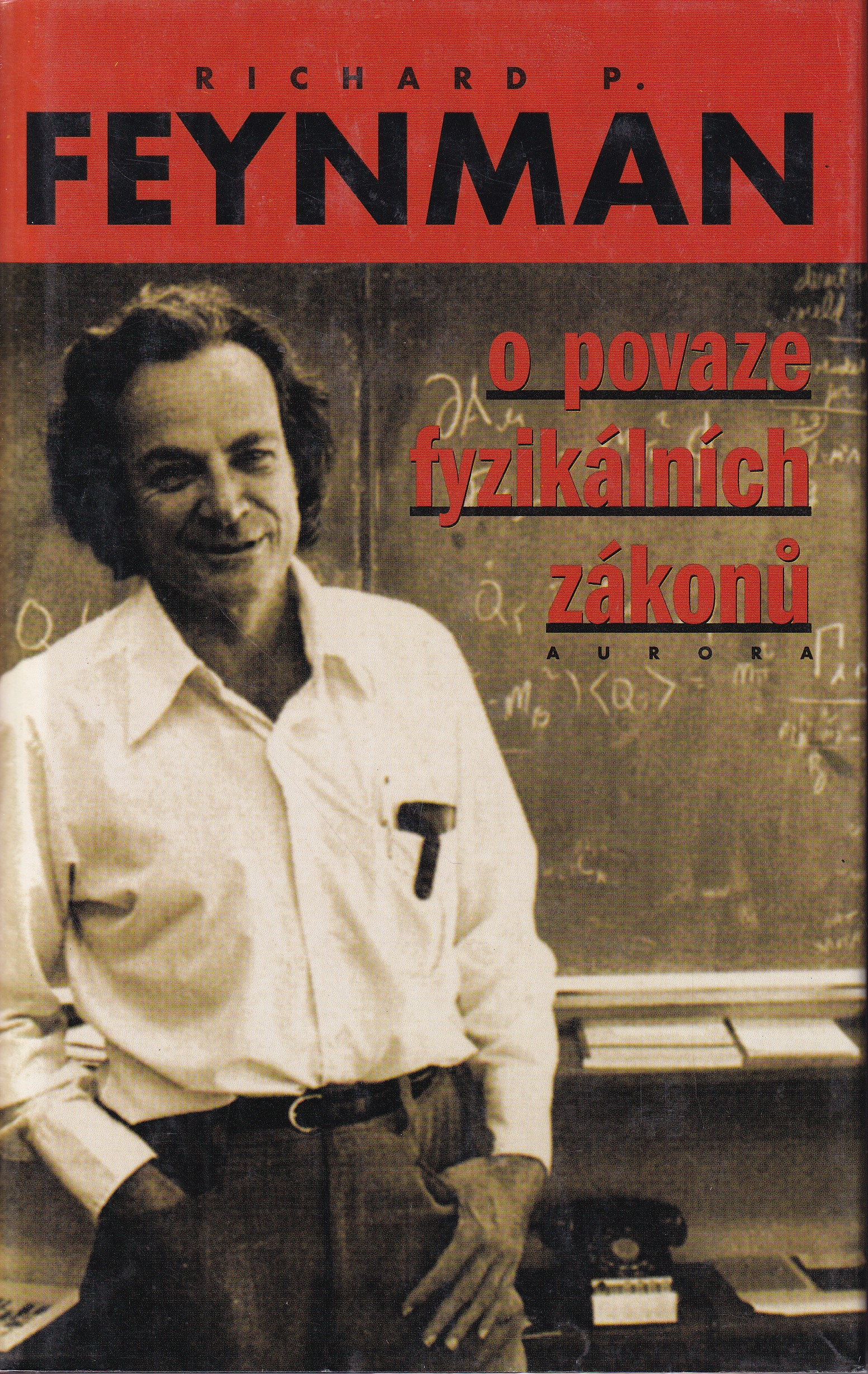 O povaze fyzikálních zákonů : sedmkrát o rytmech přírodních jevů