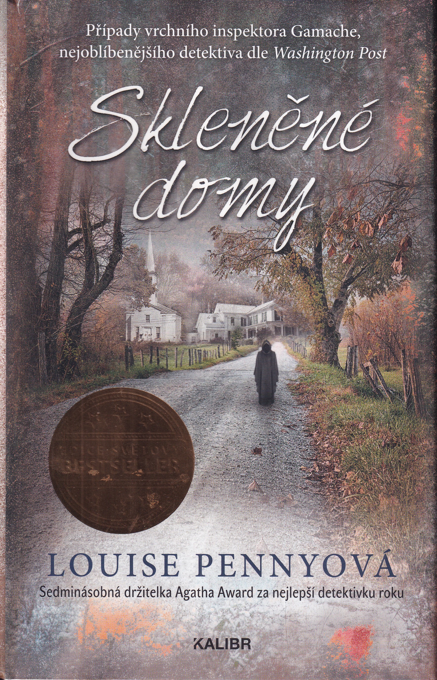 Skleněné domy, Louise Pennyová