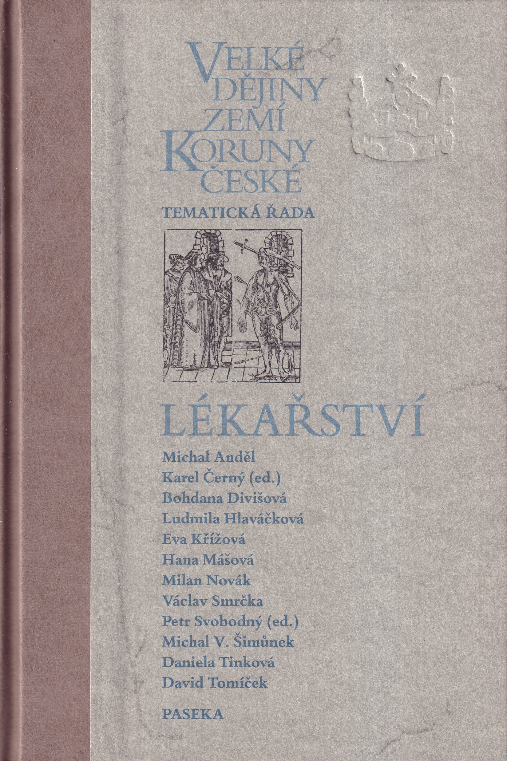 Velké dějiny zemí Koruny české. Tematická řada, Lékařství