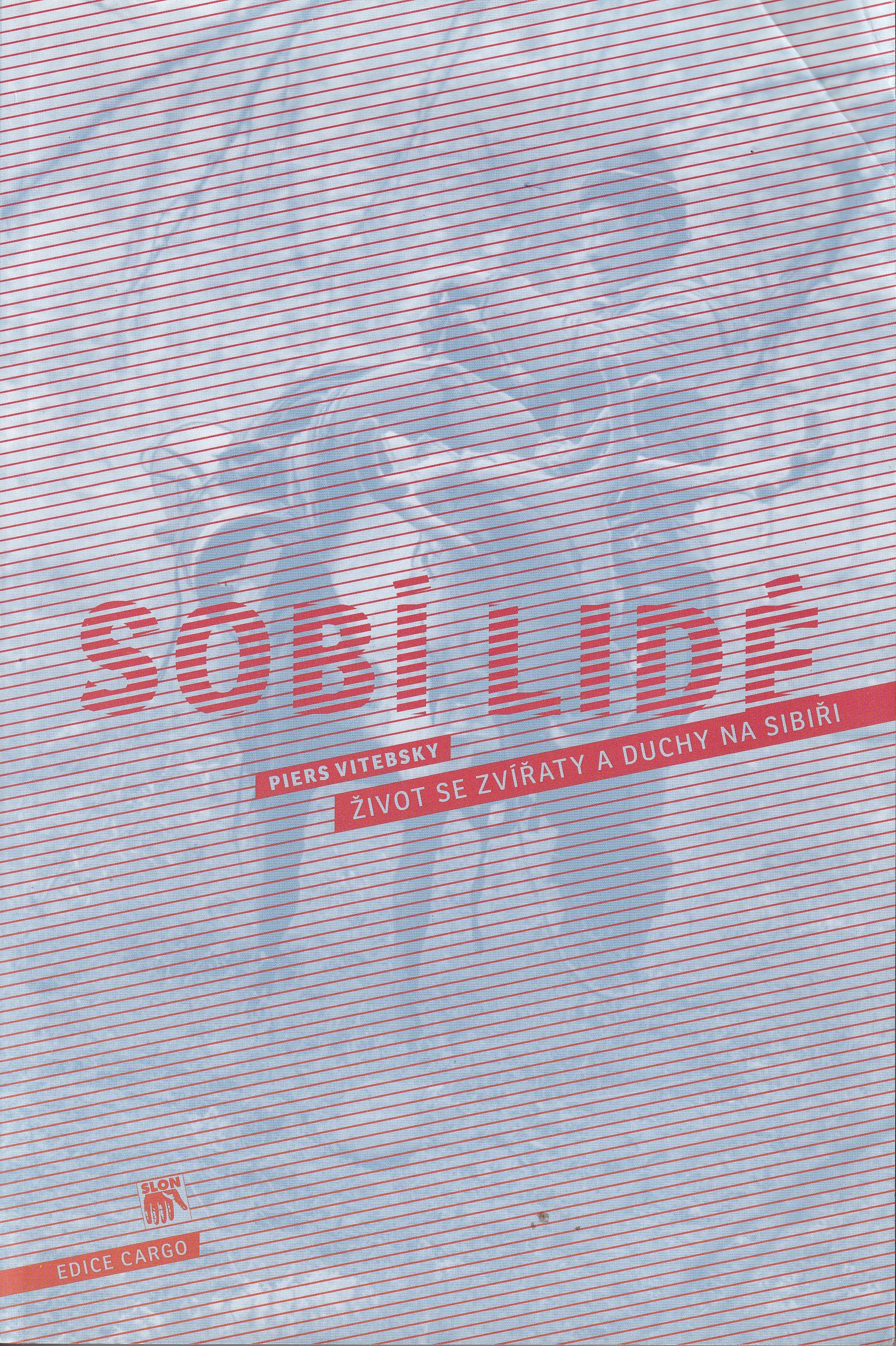 Sobí lidé : život se zvířaty a duchy na Sibiři