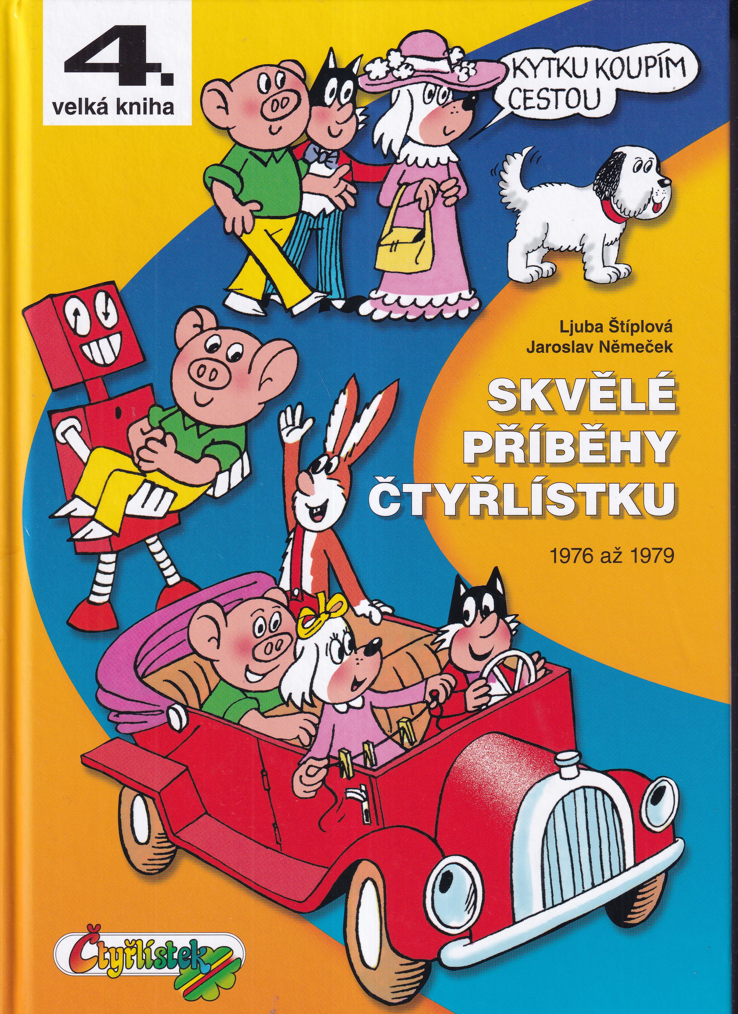 Skvělé příběhy Čtyřlístku 1976-1979