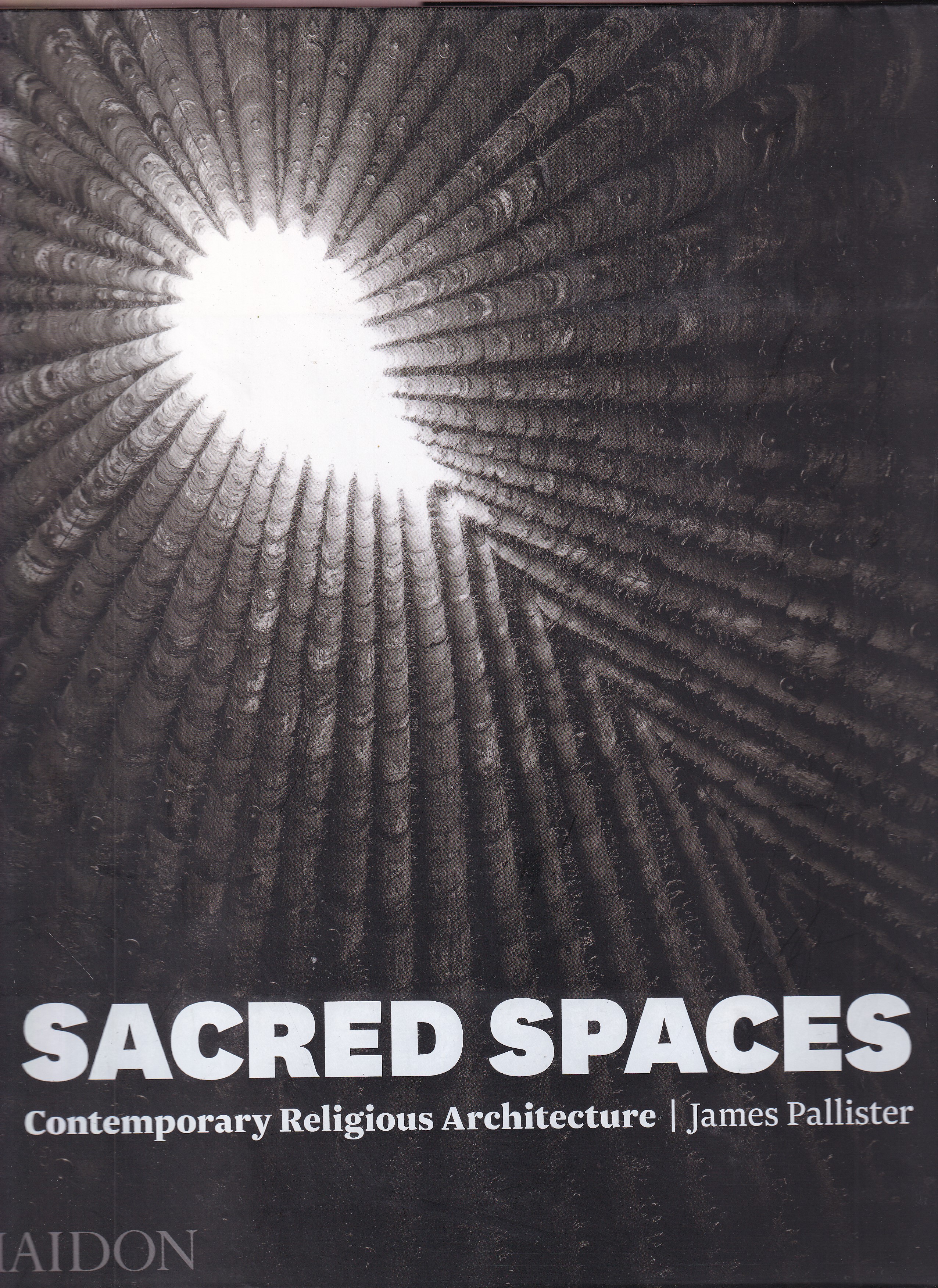 Sacred Spaces: Contemporary Religious Architecture
