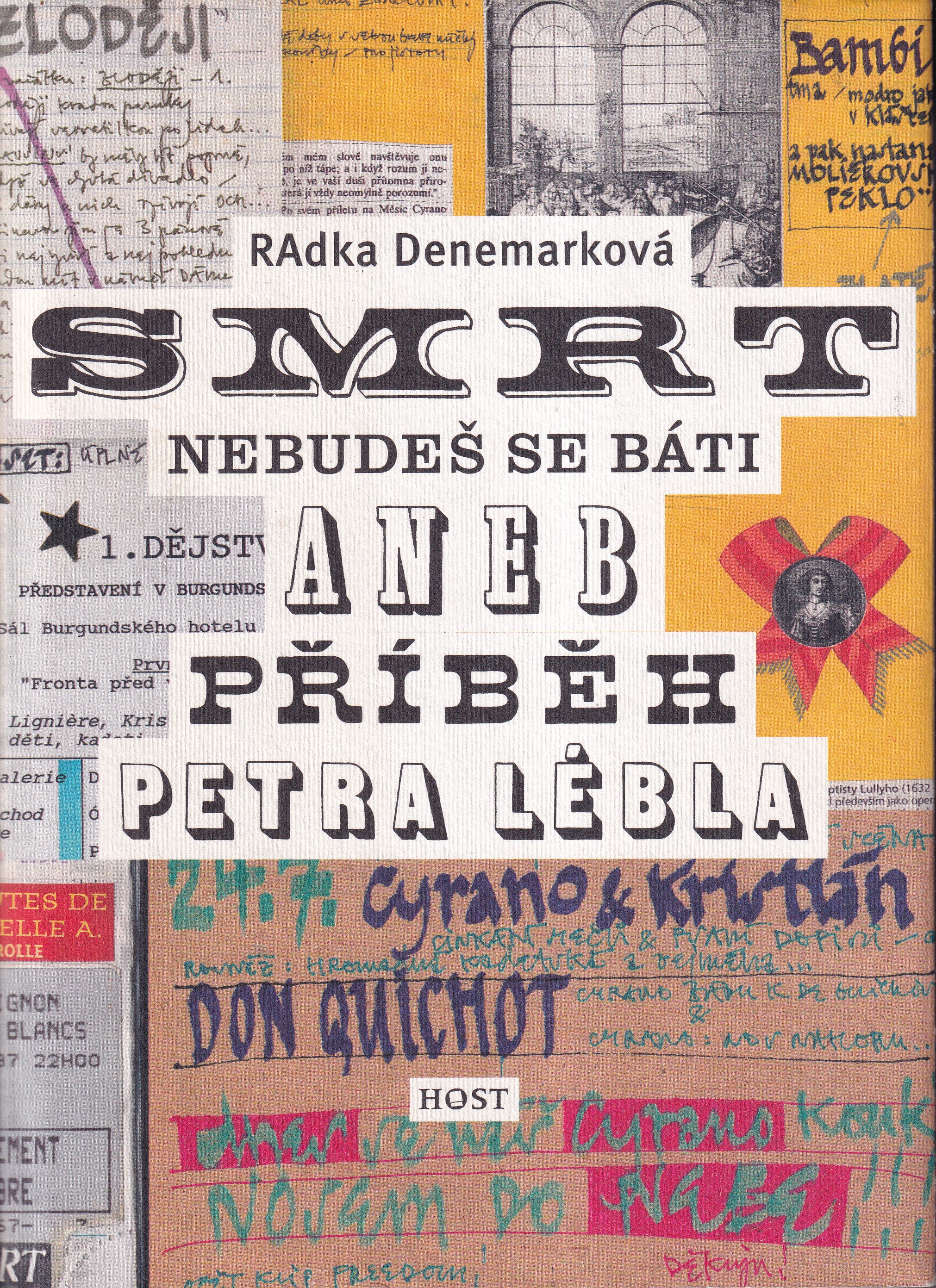 Smrt, nebudeš se báti, aneb, Příběh Petra Lébla