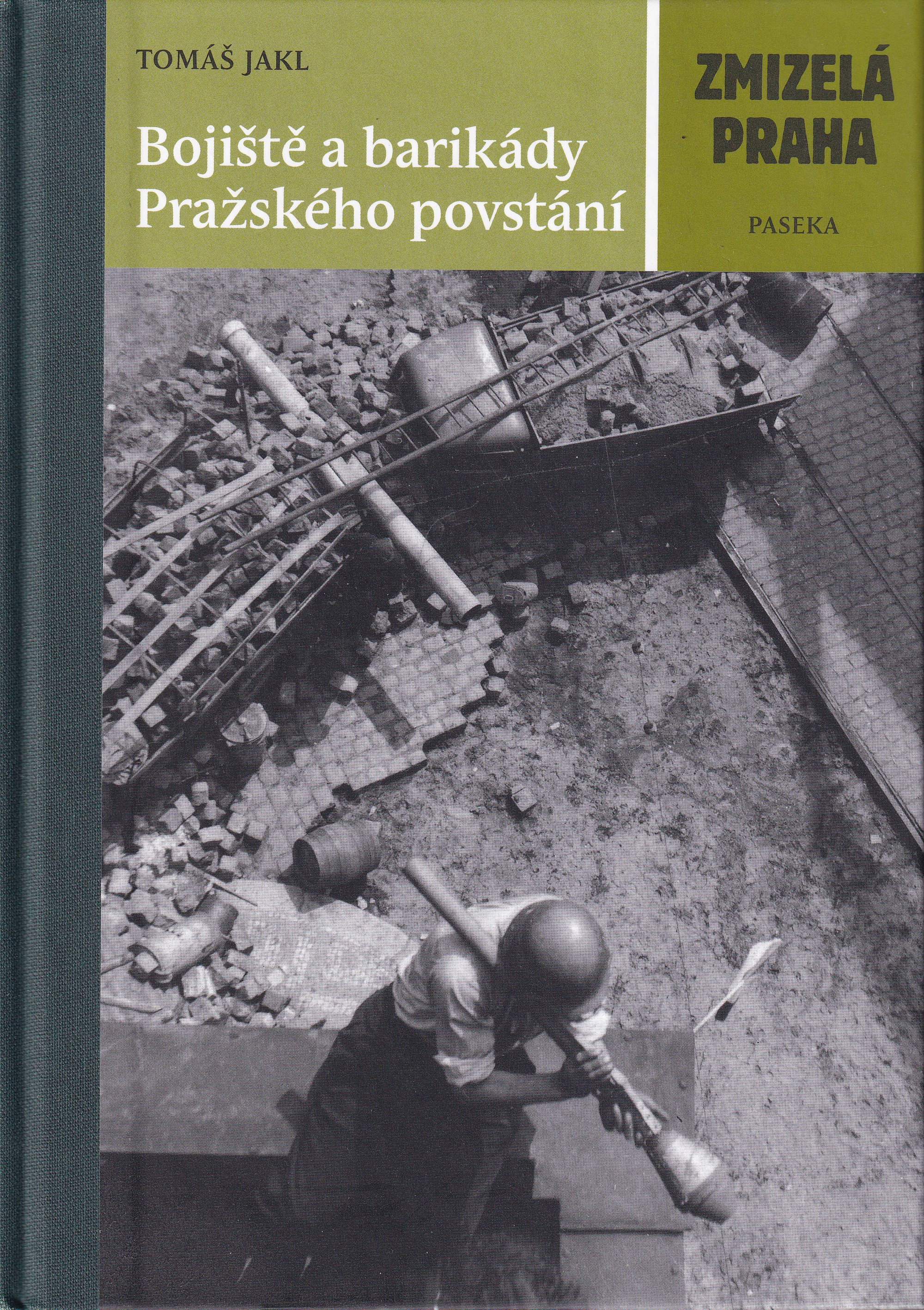 Barikády a bojiště Pražského povstání
