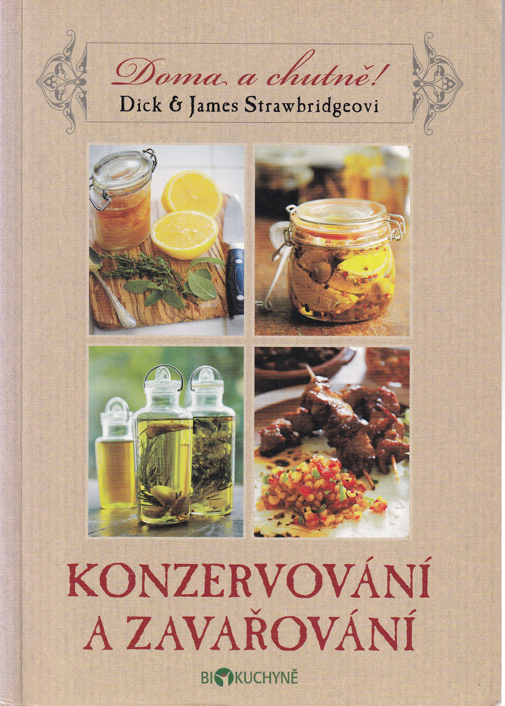 Nakládání a uzení  Dick a James Strawbridgeovi