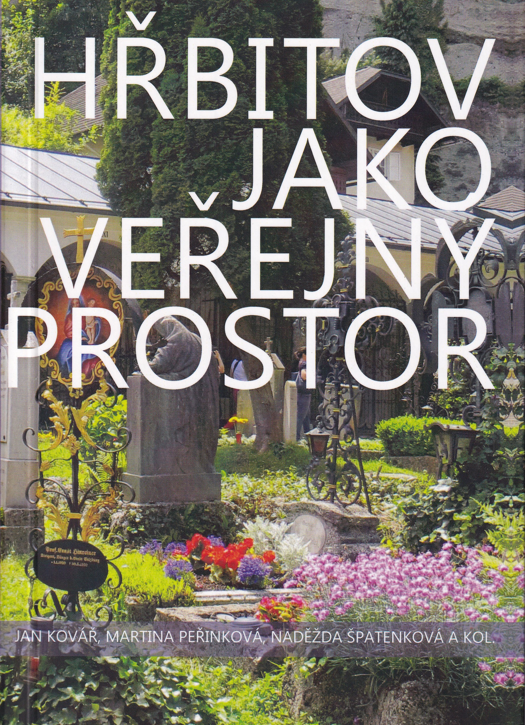 Hřbitov jako veřejný prostor