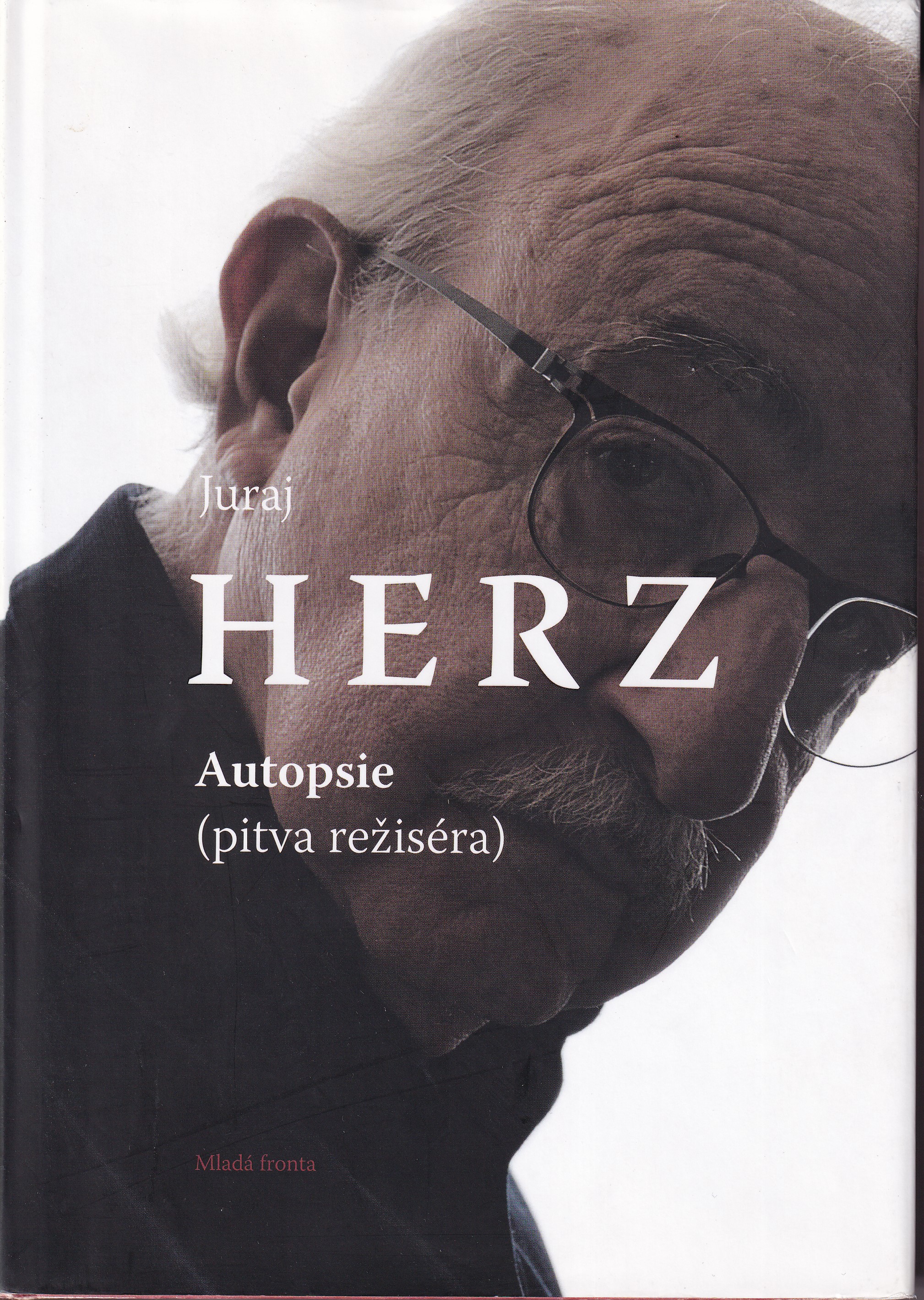 Juraj Herz : autopsie (pitva režiséra)